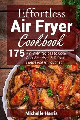 Book cover for Effortless Air Fryer Cookbook