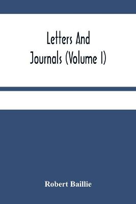 Book cover for Letters And Journals (Volume I)