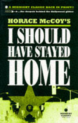 Book cover for I Should Have Stayed Home