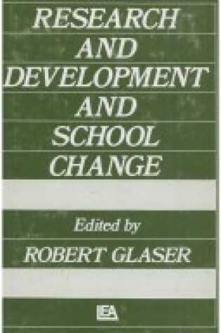 Cover of Research and Development and School Change