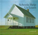 Book cover for Schools Help Us Learn