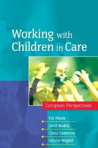 Cover of Working with Children in Care: European Perspectives