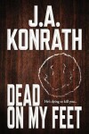 Book cover for Dead On My Feet - A Thriller