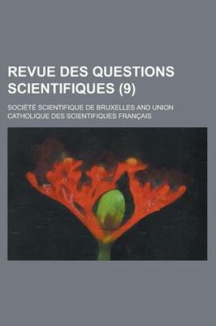 Cover of Revue Des Questions Scientifiques (9)