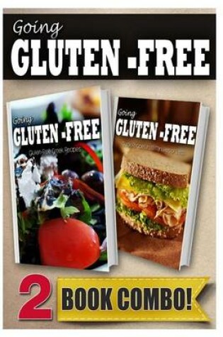 Cover of Gluten-Free Greek Recipes and Gluten-Free Quick Recipes in 10 Minutes or Less