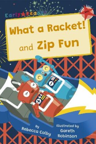Cover of What a Racket! and Zip Fun
