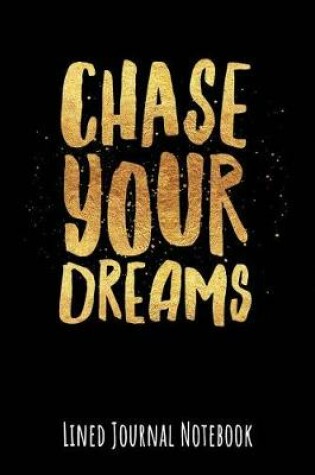 Cover of Chase Your Dreams