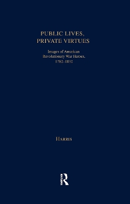 Book cover for Public Lives, Private Virtues