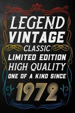 Cover of Legend Vintage Classic Limited Edition High Quality One Of A Kind Since 1972