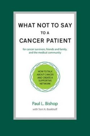 Cover of What Not to Say to a Cancer Patient