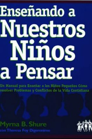 Cover of Ensenando A Nuestros Ninos A Pensar