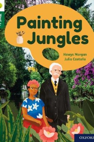 Cover of Oxford Reading Tree Word Sparks: Level 12: Painting Jungles