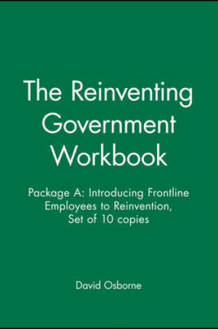 Cover of The Reinventing Government Workbook