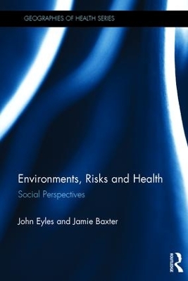 Book cover for Environments, Risks and Health