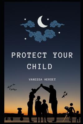 Book cover for Protect Your Child