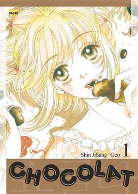 Book cover for Chocolat, Vol. 1
