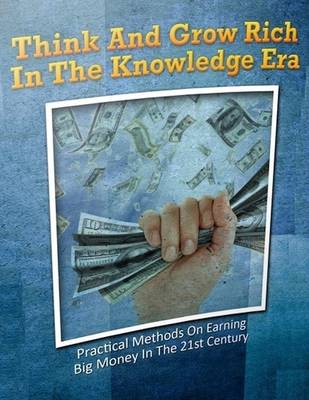 Book cover for Think and Grow Rich In the Knowledge Era