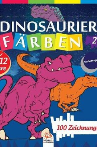 Cover of Dinosaurier färben 2 - Nachtausgabe