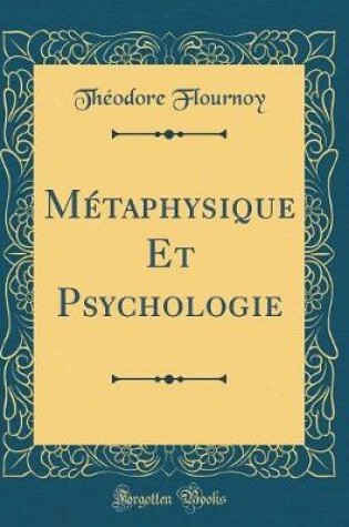 Cover of Métaphysique Et Psychologie (Classic Reprint)