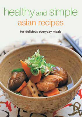 Cover of Healthy and Simple Asian Recipes