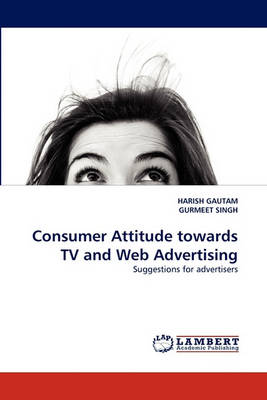 Book cover for Consumer Attitude towards TV and Web Advertising