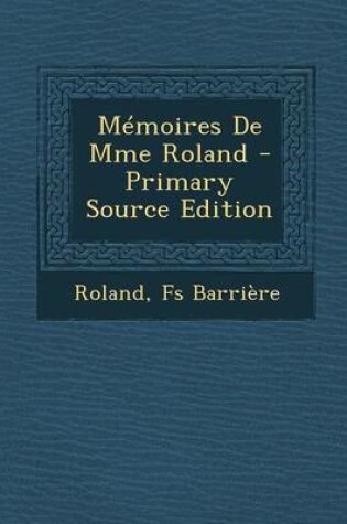Cover of Memoires de Mme Roland