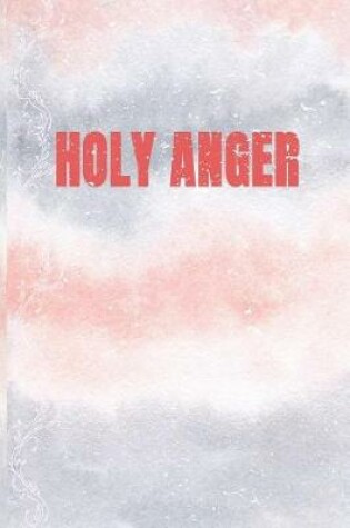 Cover of Holy Anger