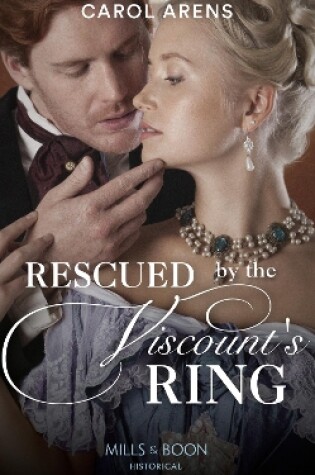 Cover of Rescued By The Viscount's Ring