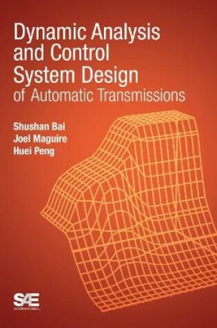 Cover of Dynamic Analysis and Control System Design of Automatic Transmissions