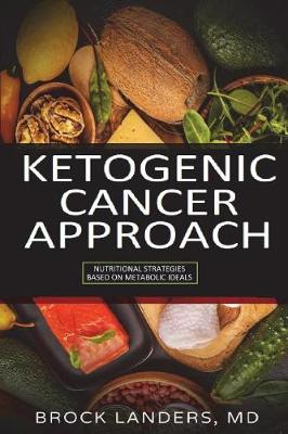 Book cover for The Ketogenic Cancer Approach