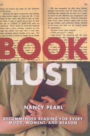 Cover of Book Lust: Recommended Reading for Every Mood, Moment, and Reason
