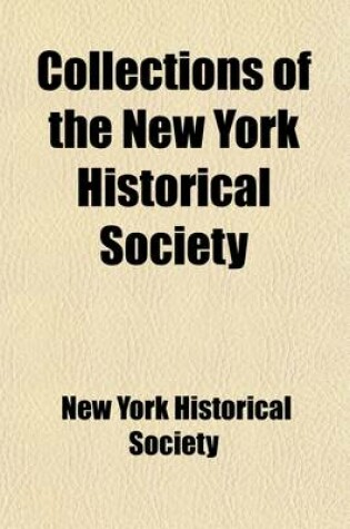 Cover of Collections of the New-York Historical Society for the Year (Volume 42)