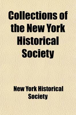 Book cover for Collections of the New-York Historical Society for the Year (Volume 42)