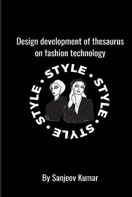 Book cover for Design development of thesaurus on fashion technology