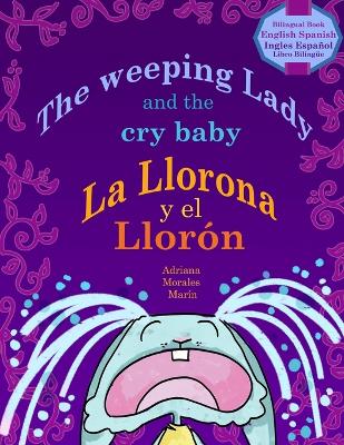 Book cover for The Weeping Lady and the crybaby