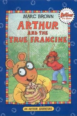 Cover of Arthur And The True Francine