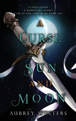 Book cover for A Curse of Sun and Moon