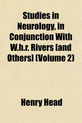 Book cover for Studies in Neurology, in Conjunction with W.H.R. Rivers [And Others] (Volume 2)