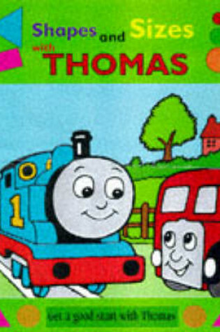 Cover of Sizes and Shapes with Thomas