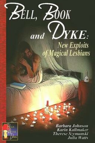 Cover of Bell, Book and Dyke Novellas