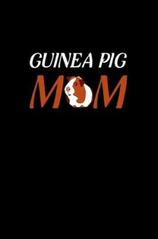 Cover of Guinea Pig Mom