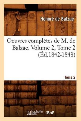 Cover of Oeuvres Completes de M. de Balzac. Volume 2, Tome 2 (Ed.1842-1848)