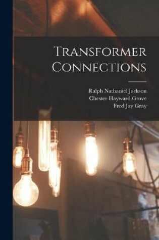 Cover of Transformer Connections