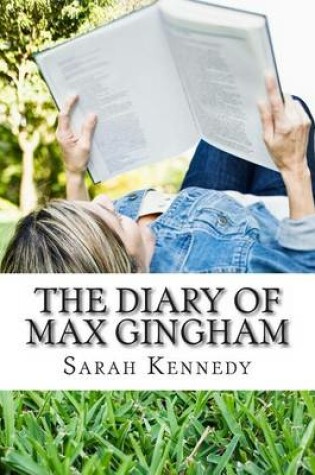 Cover of The Diary of Max Gingham