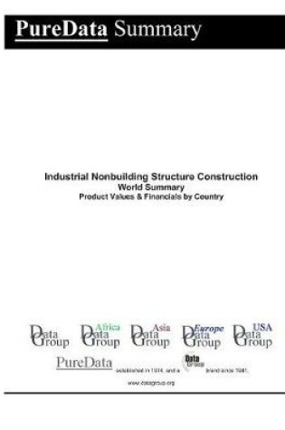 Cover of Industrial Nonbuilding Structure Construction World Summary