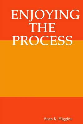 Book cover for Enjoying the Process