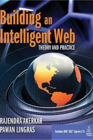 Cover of Building an Intelligent Web: Theory and Practice