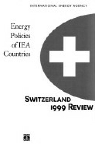 Cover of Energy Policies Switzerland: 1999 Edition