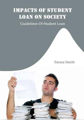 Book cover for Impacts of Student Loan on Society