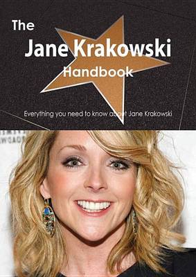 Book cover for The Jane Krakowski Handbook - Everything You Need to Know about Jane Krakowski